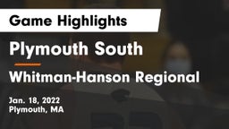 Plymouth South  vs Whitman-Hanson Regional  Game Highlights - Jan. 18, 2022