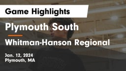 Plymouth South  vs Whitman-Hanson Regional  Game Highlights - Jan. 12, 2024