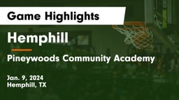 Hemphill  vs Pineywoods Community Academy Game Highlights - Jan. 9, 2024