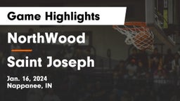 NorthWood  vs Saint Joseph  Game Highlights - Jan. 16, 2024