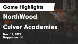 NorthWood  vs Culver Academies Game Highlights - Nov. 18, 2023