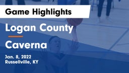 Logan County  vs Caverna Game Highlights - Jan. 8, 2022