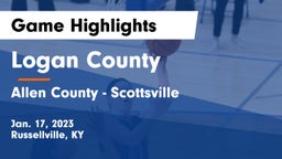 Logan County  vs Allen County - Scottsville  Game Highlights - Jan. 17, 2023