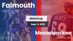 Matchup: Falmouth  vs. Messalonskee  2019