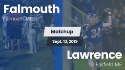 Matchup: Falmouth  vs. Lawrence  2019
