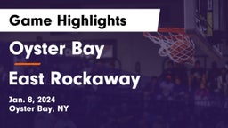 Oyster Bay  vs East Rockaway  Game Highlights - Jan. 8, 2024