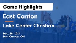 East Canton  vs Lake Center Christian  Game Highlights - Dec. 20, 2021