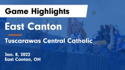 East Canton  vs Tuscarawas Central Catholic  Game Highlights - Jan. 8, 2022
