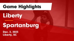 Liberty  vs Spartanburg  Game Highlights - Dec. 2, 2023