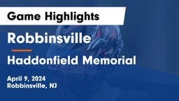 Robbinsville  vs Haddonfield Memorial  Game Highlights - April 9, 2024