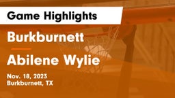 Burkburnett  vs Abilene Wylie Game Highlights - Nov. 18, 2023