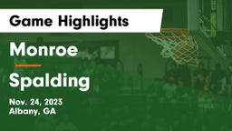Monroe  vs Spalding  Game Highlights - Nov. 24, 2023