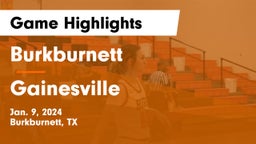 Burkburnett  vs Gainesville  Game Highlights - Jan. 9, 2024