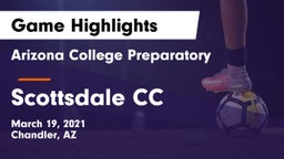Arizona College Preparatory  vs Scottsdale CC Game Highlights - March 19, 2021