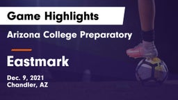 Arizona College Preparatory  vs Eastmark  Game Highlights - Dec. 9, 2021