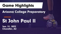 Arizona College Preparatory  vs St John Paul II Game Highlights - Jan. 31, 2022