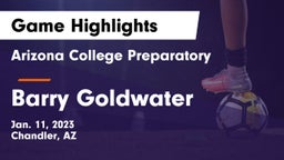 Arizona College Preparatory  vs Barry Goldwater Game Highlights - Jan. 11, 2023