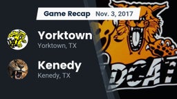 Recap: Yorktown  vs. Kenedy  2017