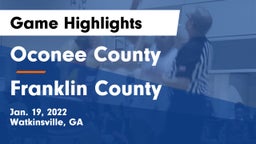 Oconee County  vs Franklin County  Game Highlights - Jan. 19, 2022