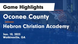 Oconee County  vs Hebron Christian Academy  Game Highlights - Jan. 10, 2023