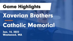 Xaverian Brothers  vs Catholic Memorial  Game Highlights - Jan. 14, 2022
