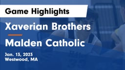 Xaverian Brothers  vs Malden Catholic  Game Highlights - Jan. 13, 2023