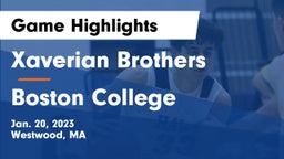 Xaverian Brothers  vs Boston College  Game Highlights - Jan. 20, 2023