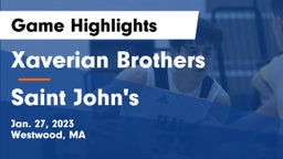 Xaverian Brothers  vs Saint John's  Game Highlights - Jan. 27, 2023