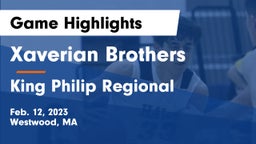 Xaverian Brothers  vs King Philip Regional  Game Highlights - Feb. 12, 2023
