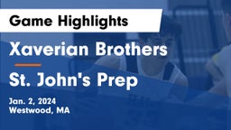 Xaverian Brothers  vs St. John's Prep Game Highlights - Jan. 2, 2024