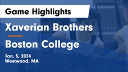 Xaverian Brothers  vs Boston College  Game Highlights - Jan. 5, 2024