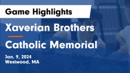 Xaverian Brothers  vs Catholic Memorial  Game Highlights - Jan. 9, 2024