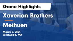 Xaverian Brothers  vs Methuen  Game Highlights - March 5, 2024
