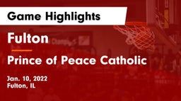 Fulton  vs Prince of Peace Catholic  Game Highlights - Jan. 10, 2022