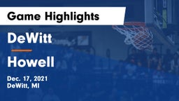 DeWitt  vs Howell  Game Highlights - Dec. 17, 2021