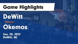 DeWitt  vs Okemos  Game Highlights - Jan. 28, 2022