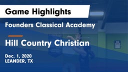 Founders Classical Academy vs Hill Country Christian  Game Highlights - Dec. 1, 2020