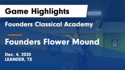 Founders Classical Academy vs Founders Flower Mound Game Highlights - Dec. 4, 2020