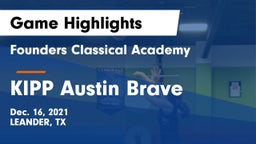 Founders Classical Academy vs KIPP Austin Brave Game Highlights - Dec. 16, 2021