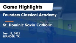 Founders Classical Academy vs St. Dominic Savio Catholic  Game Highlights - Jan. 12, 2022