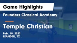 Founders Classical Academy vs Temple Christian Game Highlights - Feb. 18, 2022