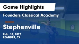 Founders Classical Academy vs Stephenville Game Highlights - Feb. 18, 2022