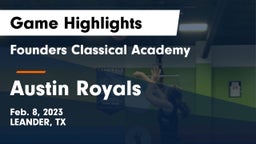 Founders Classical Academy vs Austin Royals Game Highlights - Feb. 8, 2023