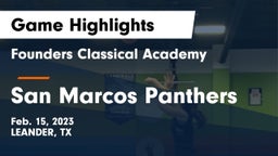 Founders Classical Academy vs San Marcos Panthers Game Highlights - Feb. 15, 2023