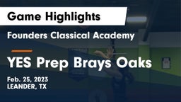 Founders Classical Academy vs YES Prep Brays Oaks Game Highlights - Feb. 25, 2023