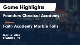 Founders Classical Academy vs Faith Academy Marble Falls Game Highlights - Nov. 3, 2023