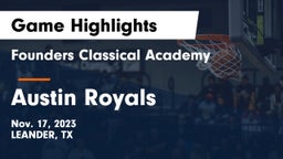 Founders Classical Academy vs Austin Royals Game Highlights - Nov. 17, 2023