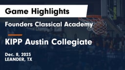 Founders Classical Academy vs KIPP Austin Collegiate Game Highlights - Dec. 8, 2023