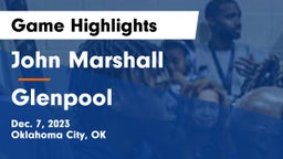 John Marshall  vs Glenpool  Game Highlights - Dec. 7, 2023