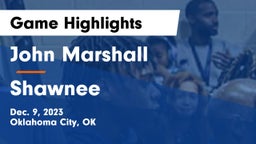 John Marshall  vs Shawnee  Game Highlights - Dec. 9, 2023